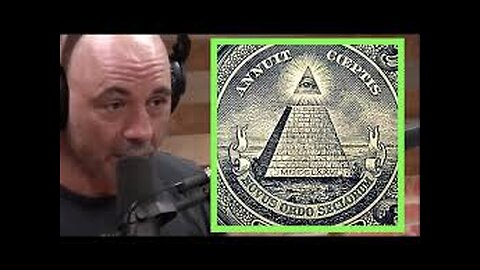 Joe rogan on illuminaties