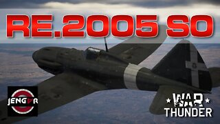The Spaghetti MONSTER! Re.2005 serie 0 - Italy - War Thunder Review!