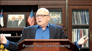 Pursue Your Faith Growing