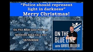 Police should represent light in darkness | Merry Christmas | MRC093