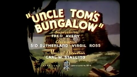 1937, 6-5, Merrie Melodies, Uncle Tom’s Bungalow