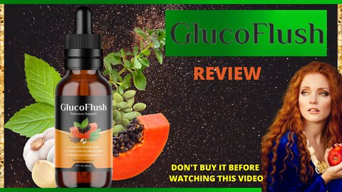 [GLUCOFLUSH] – ⚠️ALL YOU NEED TO KNOW ⚠️ – GLUCOFLUSH REVIEW