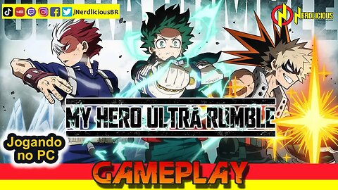 🎮GAMEPLAY! Jogando o gratuito MY HERO ULTRA RUMBLE no PC. Confira a nossa Gameplay!