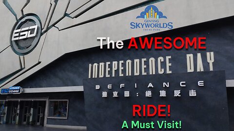 Why you MUST VISIT Genting ShyWorlds! Hint: Independence Day: Defiance!