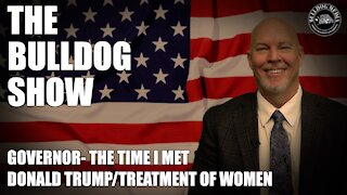 Governor- The Time I Met Donald Trump/Treatment of Women