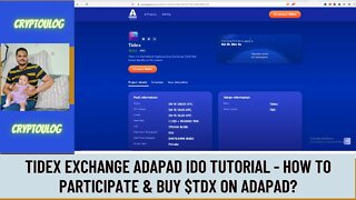 Tidex Exchange ADAPAD IDO Tutorial - How To Participate & Buy $TDX On ADAPAD?