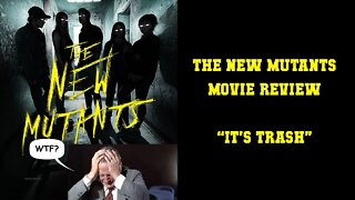 The New Mutants - Movie Review (Save Your Money)
