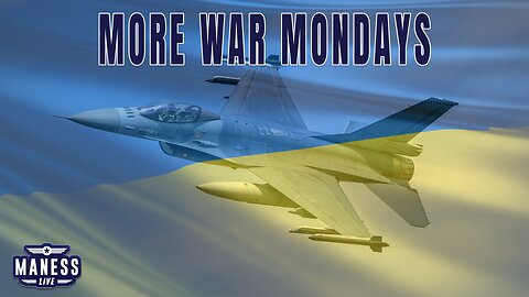The Russia – Ukraine War Grinds On | Welcome To More War Mondays With Col. Rob Maness
