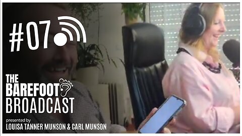 Is suffering a necessary part of the human condition? The Barefoot Broadcast | Louisa & Carl Munson