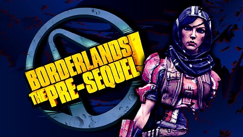 BORDERLANDS The Pre-Sequel 002