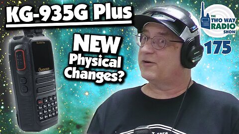 PART 1 | What's new with the KG-935G PLUS hardware? | TWRS 175