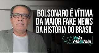 Bolsonaro is the victim of the biggest fake news in the history of Brazil