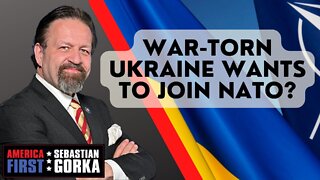 War-torn Ukraine wants to join NATO?! Robert Wilkie with Sebastian Gorka on AMERICA First