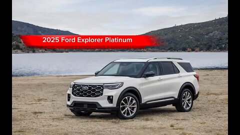 2025 Ford Explorer Platinum