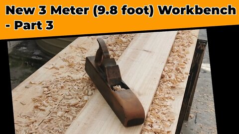 New 3 Meter (9.8 foot) Workbench - Part 3 - Aprons