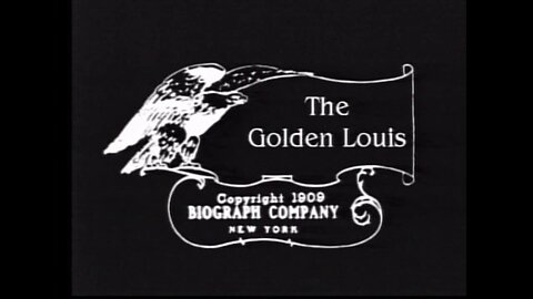 The Golden Louis (1909 Film) -- Directed By D.W. Griffith -- Full Movie