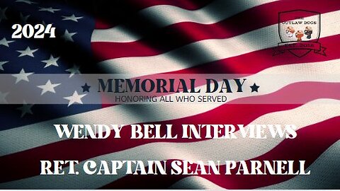 Wendy Bell interviews Ret. Capt. Sean Parnell on Memorial Day 2024