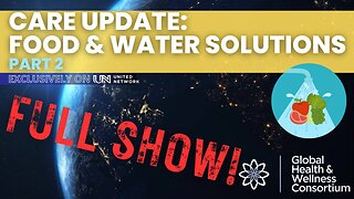 20-JUL-2023 GHWC - FOOD SECURITY AND WATER SOLUTIONS - PART 2 - FULL SHOW