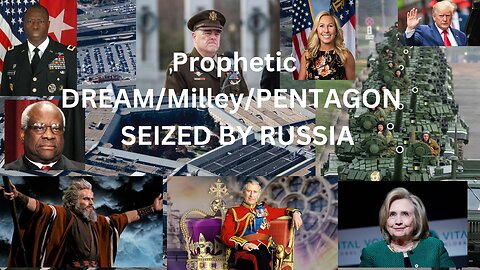 PROPHETIC DREAM UNDER SIEGE at The Pentagon / GENERAL Milley / FREEDOM 2024/ PRESIDENT DONALD TRUMP