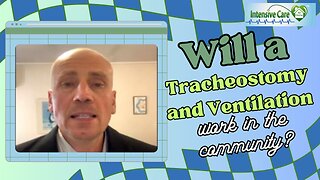 Will a Tracheostomy and Ventilation Work in the Community?