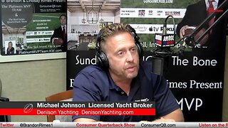 The Consumer Quarterback Show - Michael Johnson Denison Yachting