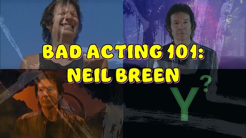 Neil Breen: Bad Acting 101