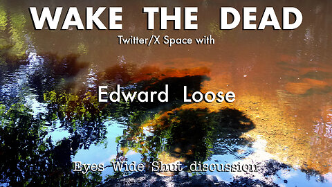 'Eyes Wide Shut' Twitter Space with Sean McCann