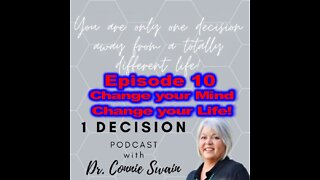 Episode 10 - Change your Mind, Change your Life!