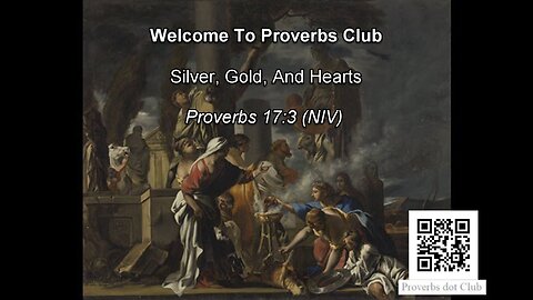 Silver, Gold, And Hearts - Proverbs 17:3