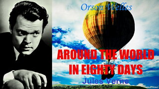 MERCURY THEATRE 1938-10-23 AROUND THE WORLD IN EIGHTY DAYS (ORSON WELLES RADIO DRAMA)