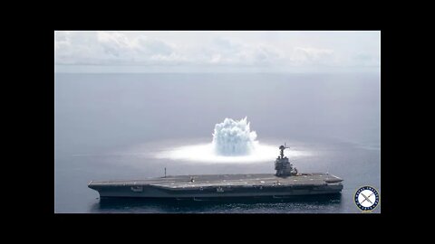 USS Gerald R. Ford Explosive Shock Trials