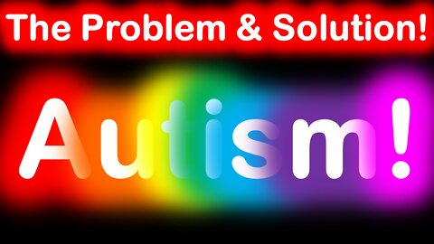 The Autism Problem & Solution! Intersectionality vs Free Speech. Private vs Govt.
