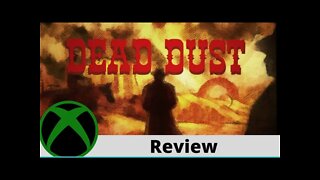 Dead Dust Review on Xbox