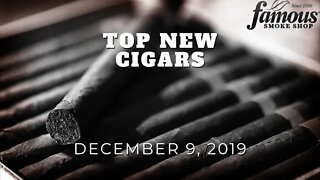 Top New Cigars 12/9/19