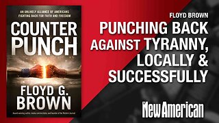 Conversations That Matter | COUNTER PUNCH: Punching Back Against Tyranny, Locally & Successfully