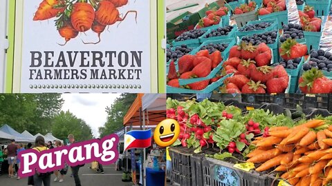 Beaverton Farmers Market in USA parang Philippines daming vegetables