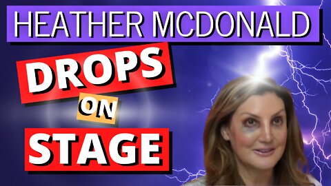 Heather McDonald Collapses on Stage [FULL VIDEO]
