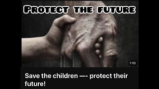 Protect the children AND the Future