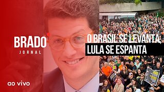 O BRASIL SE LEVANTA, LULA SE ESPANTA - AO VIVO: BRADO JORNAL - 22/05/2023