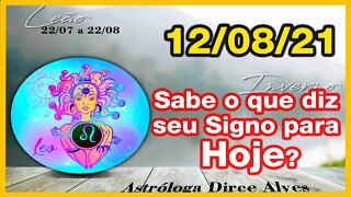 [Horóscopo do Dia] 12/08/2021previsões astrais para todos os signos Dirce Alves [Quinta-Feira]#Novo
