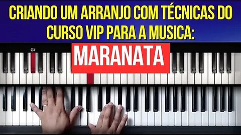 Criando um Arranjo para a Musica Maranata - Aula de Teclado - Ao vivo