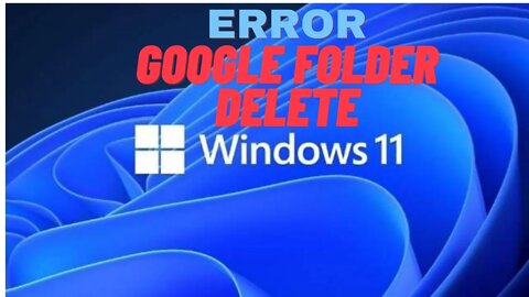 Windows 11 in Registry Editor se Google Folder Permanently Delete