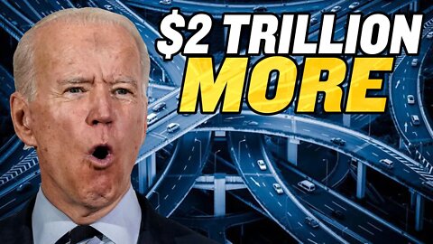 Biden Proposes $2 Trillion “Infrastructure” Plan