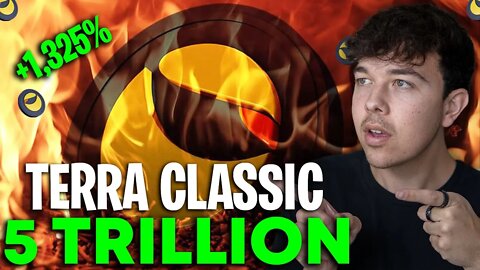 TERRA LUNA CLASSIC 5 TRILLION LUNC BURN TO $1 (LUNC PRICE PREDICTION)