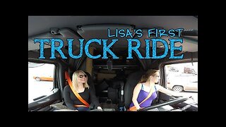 Lisa's First Truck Ride - Allie Knight