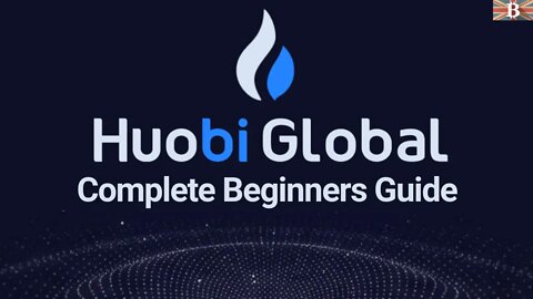 Huobi Global Tutorial for Beginners 2022: How to Use Huobi to Trade