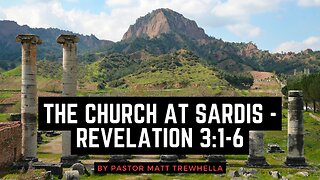 The Church at Sardis - Revelation 3:1-6
