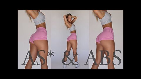 As* and Abs * booty pump