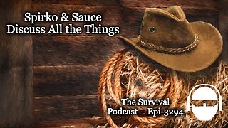 Spirko & Sauce Discuss All the Things – Epi-3294