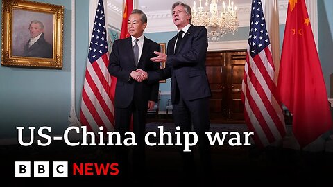 US-China chip war: China foreign minister visits Washington for talks - BBC News I #US #China